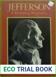 Jefferson: A Revealing Biography