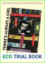 There|s Always a Girl: Stories Short and Long