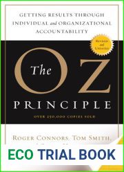 The Oz Principle: Getting Results Through Individual and Organizational Accountability