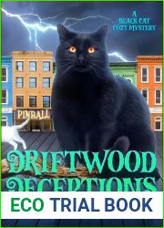 Driftwood Deceptions: A Black Cat Cozy Mystery (The Maggie and Pepper Mysteries Book 3)