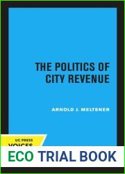 The Politics of City Revenue (the Oakland Project)