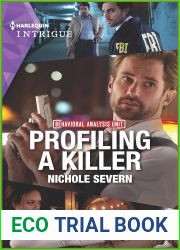 Profiling a Killer (Behavioral Analysis Unit #1)