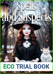 Spells and Suspects (Wicked Witches of Spellcaster Creek Book 7)