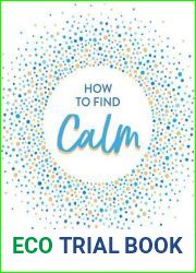 How To Find Calm: Inspiration and Advice for a More Peaceful Life