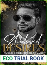 Shadowed Desires (Tangled Desires: Bloodline Mafia Book 3)