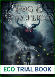 Fog and Fireflies