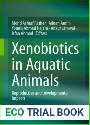 Xenobiotics in Aquatic Animals: Reproductive and Developmental Impacts