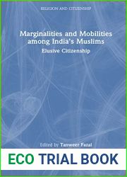 Marginalities and Mobilities among India|s Muslims (Religion and Citizenship)