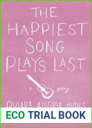 The Happiest Song Plays Last