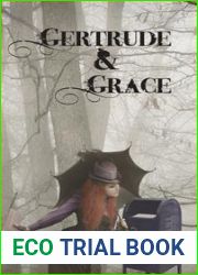 Gertrude and Grace