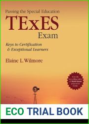 Passing the Special Education TExES Exam: Keys to Certification and Exceptional Learners