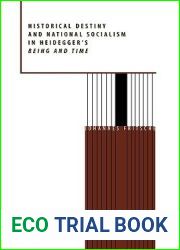 Historical Destiny and National Socialism in Heidegger|s Being and Time