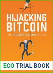 Hijacking Bitcoin: The Hidden History of BTC