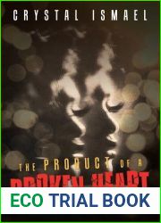 The Product of a Broken Heart