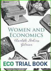 Women and Economics: Charlotte Perkins Gilman (Women and Economics by Charlotte Perkins Gilman)
