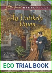 An Unlikely Union (Love Inspired Historical)