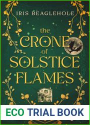 The Crone of Solstice Flames: Myrtlewood Crones book 2