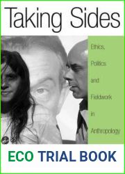 Taking Sides: Ethics, Politics, and Fieldwork in Anthropology