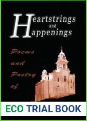 Heartstrings and Happenings: Poems and Poetry of Betty Swensen Dodge