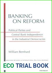 Banking on Reform: Political Parties and Central Bank Independence in the Industrial Democracies
