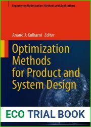 Optimization Methods for Product and System Design (Engineering Optimization: Methods and Applications)