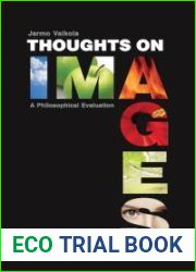 Thoughts on Images. a Philosophical Evaluation