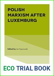 Polish Marxism after Luxemburg (Research in Political Economy Book 37)