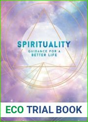 Spirituality: Guidance for a Better Life