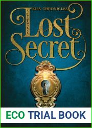 Lost Secret (Kiss Chronicles #1)