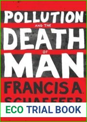 Pollution and the Death of Man