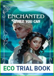 Enchanted (While You Can Book 1)