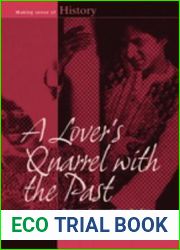 A Lover|s Quarrel with the Past: Romance, Representation, Reading