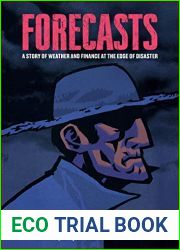 Forecasts: A Story of Weather and Finance at the Edge of Disaster (Ethnographic)