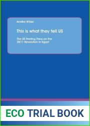 This is what they tell Us: The Us Printing Press on the 2011 Revolution in Egypt