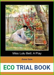 Miss Lulu Bett: A Play