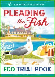 Pleading the Fish (Seaside Cafe Mysteries, #7)