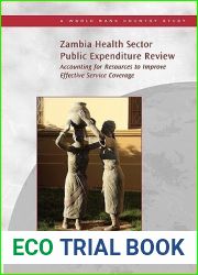Zambia Health Sector Public Expenditure Review: Accounting for Resources to Improve Effective Service Coverage (Country Studies)