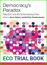 Democracy|s Paradox: Populism and its Contemporary Crisis (Critical Interventions: A Forum for Social Analysis Book 18)
