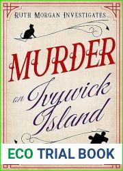 Murder on Ivywick Island (Ruth Morgan Cosy Mysteries #3)