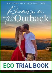 Reunion in the Outback (Welcome to Bunya Junction, #4)