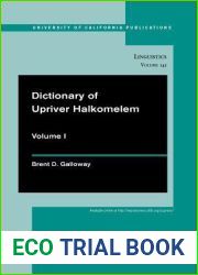 Dictionary of Upriver Halkomelem (University of California Publications in Linguistics) Two Volume Set