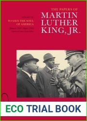 The Papers of Martin Luther King, Jr.: Volume VII: To Save the Soul of America, January 1961 - August 1962: 7 (Martin Luther King Papers) by Martin Luther King (2014-10-03)