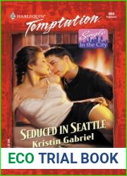 Seduced In Seattle (Single In The City)