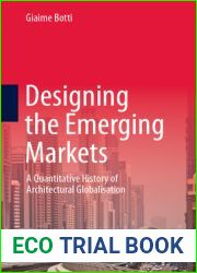 Designing Emerging Markets: A Quantitative History of Architectural Globalisation