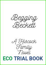 Begging Beckett (A Hiscock Family Novel Book 4)