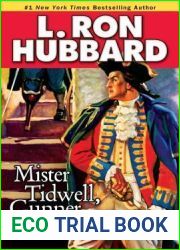 Mister Tidwell Gunner: A 19th Century Seafaring Saga of War, Self-reliance, and Survival (Historical Fiction Short Stories Collection)