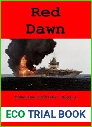 Red Dawn (Timeline 10 27 62 Book 4)
