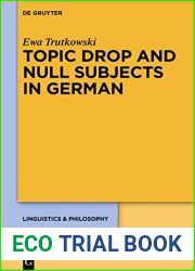 Topic Drop and Null Subjects in German