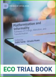 Platformization and Informality: Pathways of Change, Alteration, and Transformation (Dynamics of Virtual Work)
