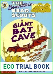 The Berenstain Bear Scouts in Giant Bat Cave